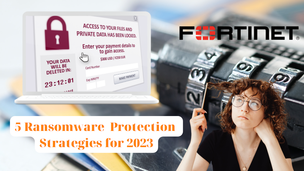 5 CHIẾN LƯỢC BẢO VỆ RANSOMWARE CHO NĂM 2023