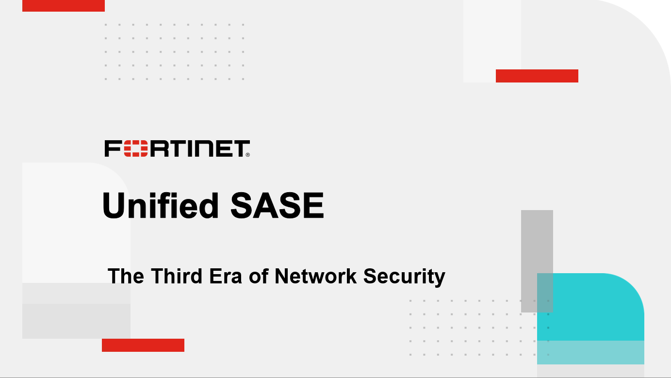 UNIFIED SASE – KỶ NGUYÊN THỨ BA CỦA AN NINH MẠNG